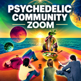 🌈 Psychedelic Community Call — SEPT 6th Free Zoom Gathering