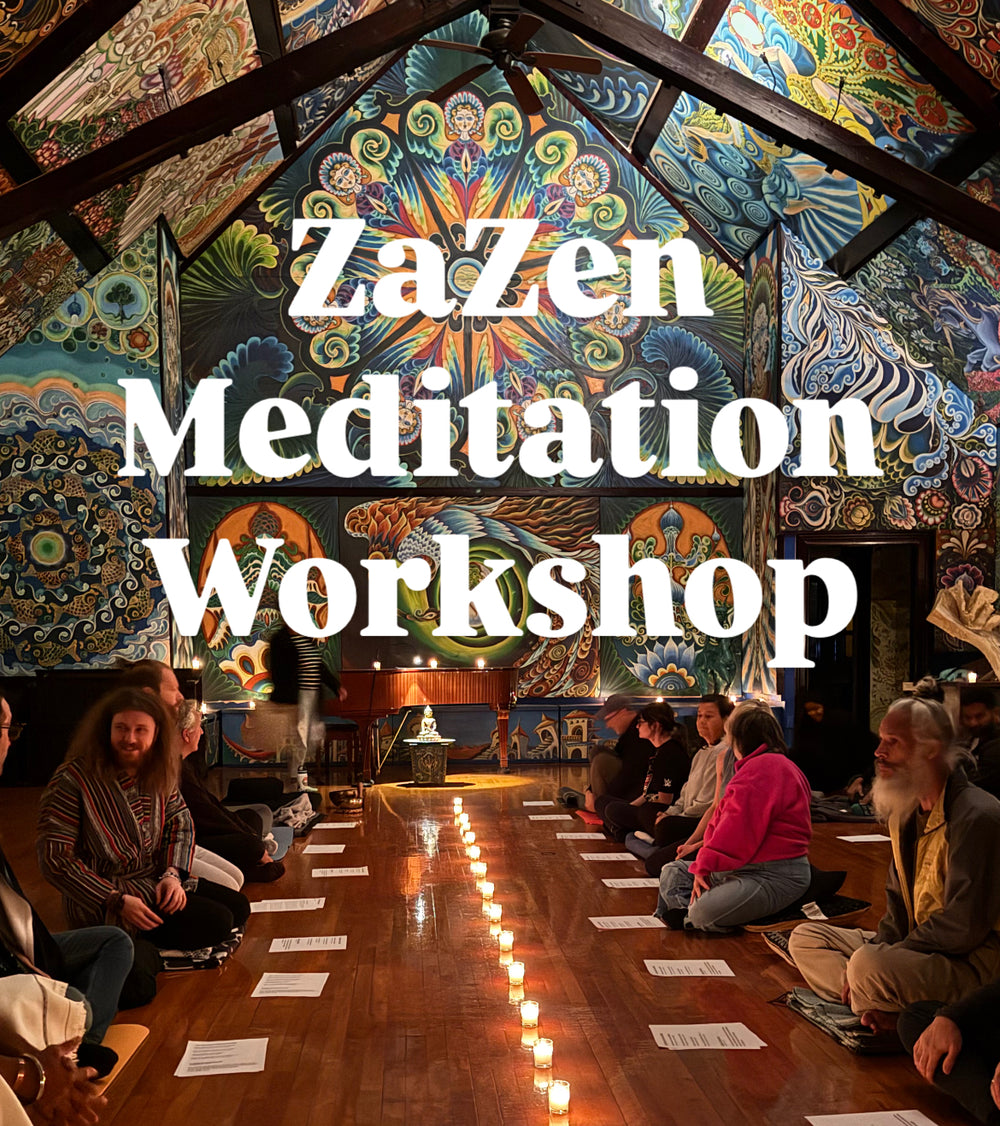 ZaZen Workshop Friday November 21st