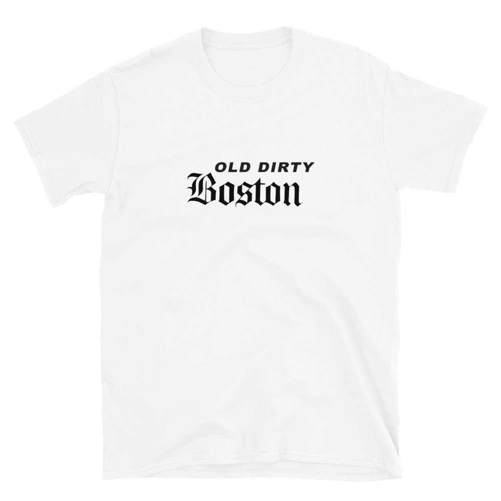 Old Dirty Boston T-Shirt